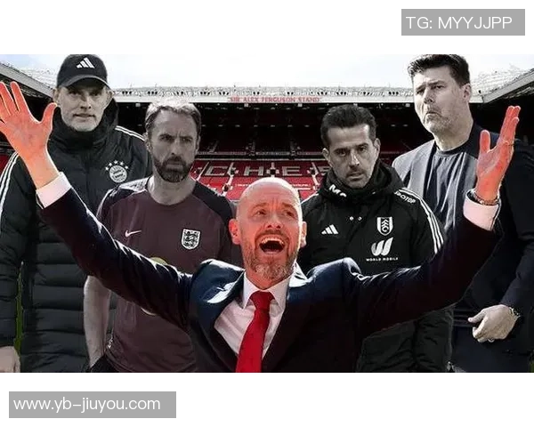 费迪南德心中理想曼联主帅人选揭晓德泽尔比和图赫尔成热门选择